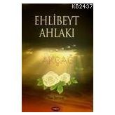Ehl-i Beyt Ahlakı - Ziya Demirel