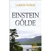 Einstein Gölde - Ulrich Woelk