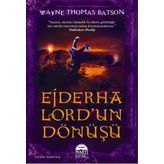 Ejderha Lord'un Dönüşü / Wayne Thomas Batson / Martı Çocuk Yayınları