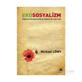 Ekososyalizm - Michael Löwy