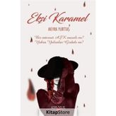 Ekşi Karamel Meyra Yurttaş
