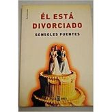 El Esta Divorciado/He Is Divorce
