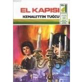 EL KAPISI - KEMALETTIN TUĞCU