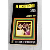 El ocultismo: Alquimia. Cábala, augurios
