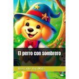 El perro con sombrero
