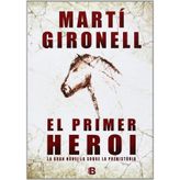 El primer heroi (Histórica)