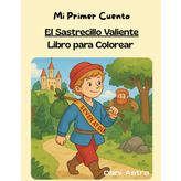El Sastrecillo Valiente: Libro para colorear (MI PRIMER CUENTO)