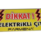 Elektrikli Çit Uyarı Levhası