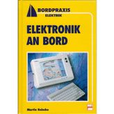 Elektronik an Bord (Bordpraxis Elektronik)