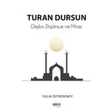 Eleştiri, Düşünce ve Miras - Turan Dursun