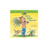 ELIF'IN BAHAR BAYRAMI - EVA WENZEL BÜRGER;LIANE SCHNEIDER