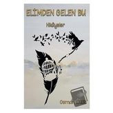 Elimden Gelen Bu - Osman Eker