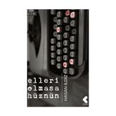 Elleri Olmasa Hüznün - Hasan Ildız