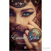 Emanet Gelin - Şehnaz Gülşen