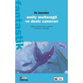 EMILY MELTEMGIL VE DENIZ CANAVARI - LIZ KESSLER
