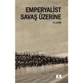 Emperyalist Savaş Üzerine - Vladimir İlyiç Lenin