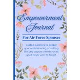 Empowerment Journal for Air Force Spouses
