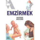 Emzirmek - Heather Welford