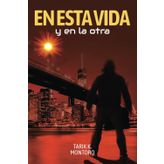 EN ESTA VIDA Y EN LA OTRA