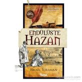 Endülüs’te Hazan - İsmail Toraman
