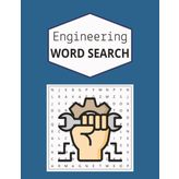 Engineering Word Search Puzzle Book: Word searches with easy to read print about Engineering, Math, Science, Periodic Table, and More.