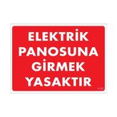 Ennalbur PVC 25x35 1118 İkaz Levhası