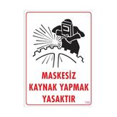 Ennalbur PVC 25x35 700 İkaz Levhası