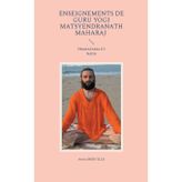Enseignements de Guru Yogi Matsyendranath Maharaj: Pranayama Et NADA