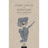 Ensest Yasağı ve Kökenleri / Emile Durkheim