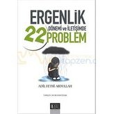 ERGENLIK DÖNEMİ VE İLETİŞİMDE 22 PROBLEM - ADIL FETHI ABDULLAH
