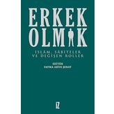Erkek Olmak: İslam, Sabiteler ve Değişen Roller