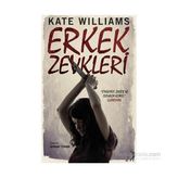 Erkek Zevkleri - Kate Williams