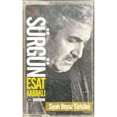 Esat Kabaklı Sürgün Siyah Beyaz Türküler Kaset