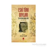 Eski Türk Boyları - Ahmet Taşağıl