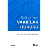 Eski Ve Yeni Vakıflar Hukuku