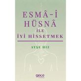 Esma-i Hüsna ile İyi Hissetmek