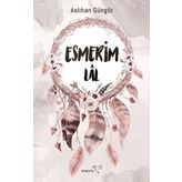 Esmerim - Lal - Aslıhan Güngör