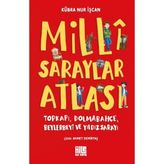 Esranın Dünyası Millî Saraylar Atlası