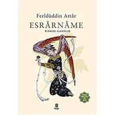 Esrarname: Ölümsüz Klasikler - Feridüddin Attar