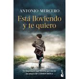 Esta lloviendo y te quiero