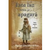 Esta luz nunca se apagará