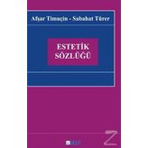 Estetik Sözlüğü - Afşar Timuçin