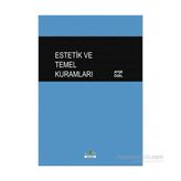 Estetik ve Temel Kuramları - Ayşe Özel