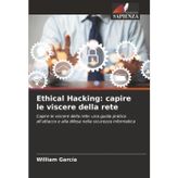 Ethical Hacking: capire le viscere della rete