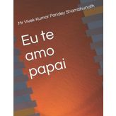 Eu te amo papai