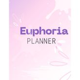Euphoria day planner: A aesthetic cute journal