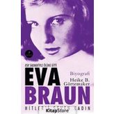 Eva Braun Hitler'i Seven Kadın / Heike B. Görtemaker
