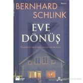 Eve Dönüş - Bernhard Schlink