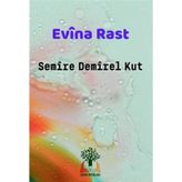 Evina Rast - Semire Demirel Kut