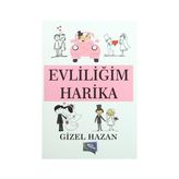 Evliliğim Harika - Gizel Hazan